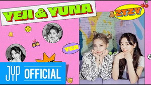 Still from YEJI & YUNA