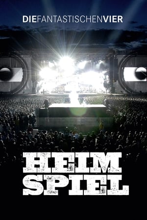 Poster Die Fantastischen Vier: Heimspiel (2009)