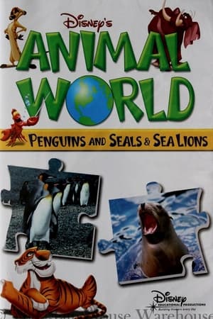 Disney's Animal World: Penguins and Seals & Sea Lions
