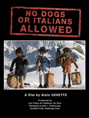 No Dogs or Italians Allowed No Dogs or Italians Allowed