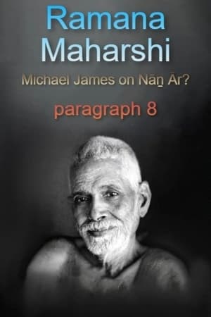 Poster Ramana Maharshi Foundation UK: discussion with Michael James on Nāṉ Ār? paragraph 8 (2018)