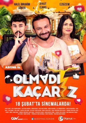 Poster Olmadı Kaçarız (2022)