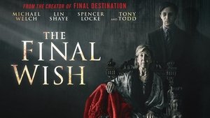 The Final Wish 2019