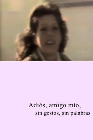 Adios amigo mío, sin gestos, sin palabras film complet