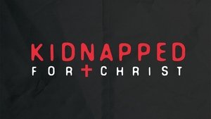 Kidnapped for Christ