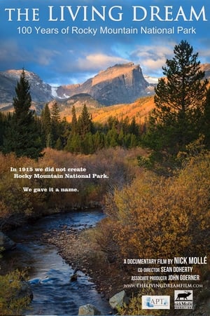 The Living Dream: 100 Years of Rocky Mountain National Park (2015)