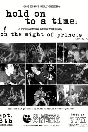 Hold on to a Time: A Documentary About the Band On the Might of Princes
