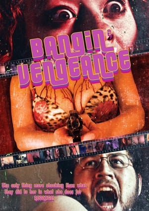 Poster Bangin' Vengeance! (2011)