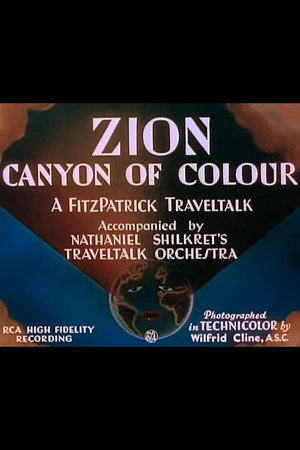 Zion: Canyon of Colour 4