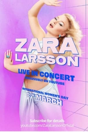 Poster Zara Larsson - Live In Concert (2021)