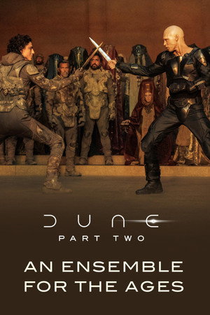 Dune: Part Two - An Ensemble for the Ages