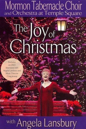 Mormon Tabernacle Choir Presents The Joy of Christmas with Angela Lansbury