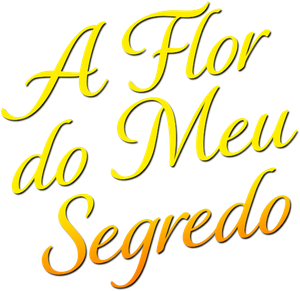 A Flor do Meu Segredo — Logos 3