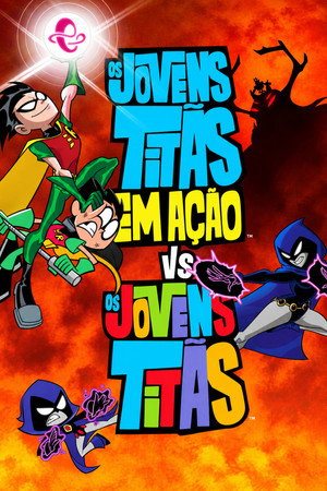 Os Jovens Titãs em Ação Vs. Os Jovens Titãs