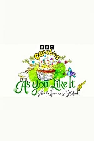 Poster CBeebies Presents: As You Like It at Shakespeare's Globe 2023