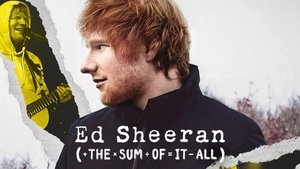 Ed Sheeran: The Sum of It All (2023) Complete