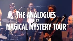 The Analogues Perform The Beatles' Magical Mystery Tour film complet