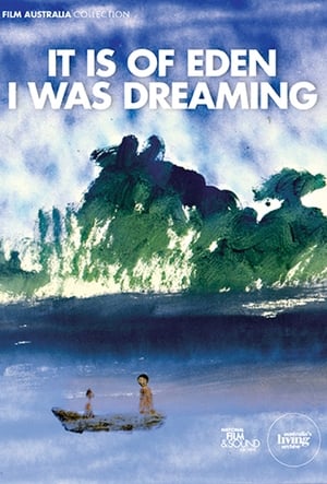 Poster It Is of Eden I Was Dreaming (1983)