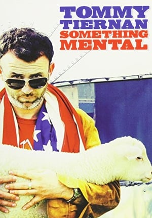 Poster Tommy Tiernan: Something Mental 2008