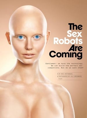 The Sex Robots Are Coming 2017
