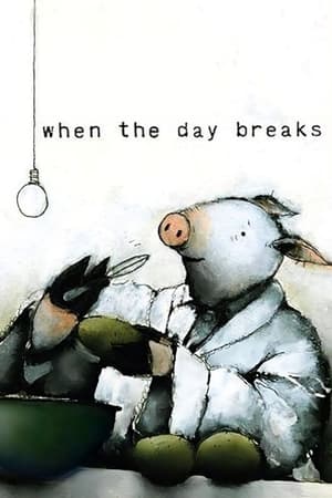 Poster When the Day Breaks (1999)