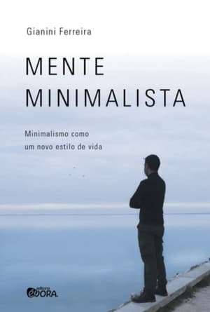 Poster Mente Minimalista - Um Documentário sobre o Minimalismo ()