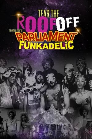 Poster Tear the Roof Off: The Untold Story of Parliament Funkadelic 2016