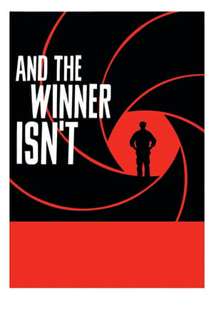 Poster And the Winner Isn't (2017)