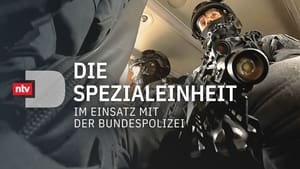 Die Spezialeinheit - Im Einsatz mit der Bundespolizei film complet