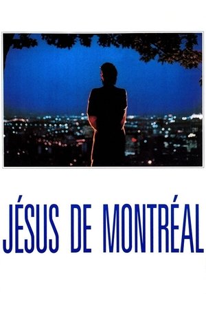 Assistir Jesus de Montreal Online Grátis