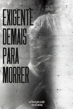 Exigente Demais Para Morrer (1970)