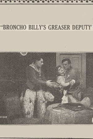 Poster Broncho Billy's Greaser Deputy (1915)