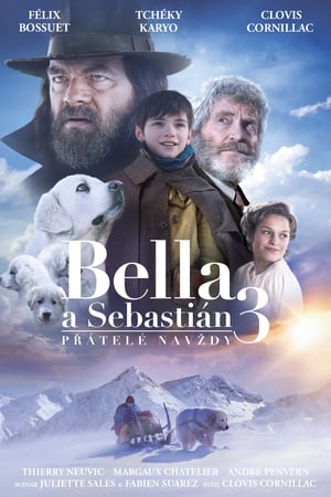 Bella a Sebastian 3: Přátelé navždy (2018)