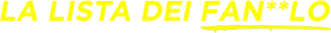 La lista dei fan**lo (2019) Streaming official logo