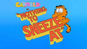 Garfield and Friends Nothing to Sneeze At