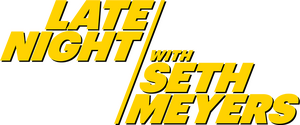 Late Night with Seth Meyers