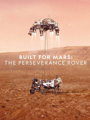 Built for Mars: The Perseverance Rover