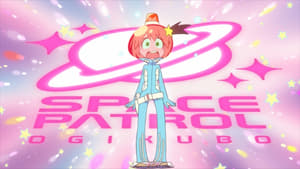 Uchuu Patrol Luluco: 1×1