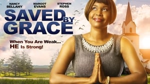 Saved By Grace film complet