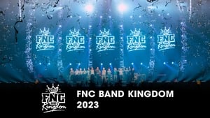 2023 FNC BAND KINGDOM