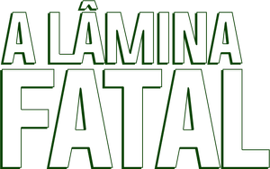 A Lâmina Fatal