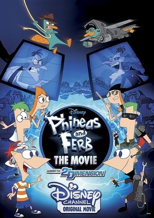 poster Phineas and Ferb The Movie: Across the 2nd Dimension