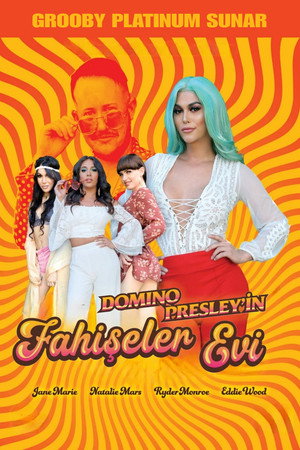 Domino Presley'in Fahişeler Evi