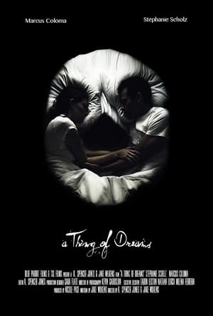 Poster A Thing of Dreams (2018)