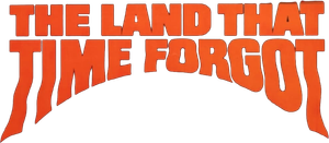 The Land That Time Forgot