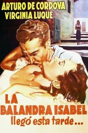 Poster La balandra Isabel llegó esta tarde 1950