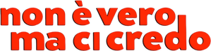 Non è vero ma ci credo (2018) Streaming ITA official logo