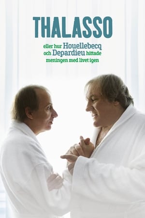 Thalasso, eller hur Houellebecq och Depardieu hittade meningen med livet igen