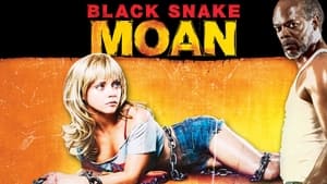 [18+] Black Snake Moan (2006)