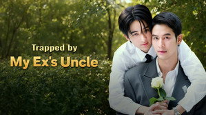 Trapped by My Ex’s Uncle